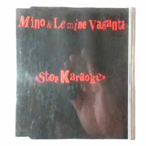 Mino & Le Mine Vaganti - Stop Karaoke FLAC