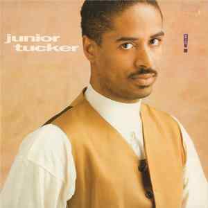 Junior Tucker - Don't Test FLAC