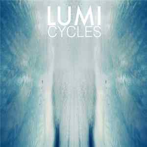 Lumi - Cycles FLAC