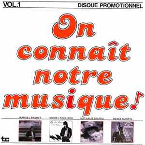 Manuel Brault / Michel Pagliaro / Nathalie Simard / Renée Martel - On Connaît Notre Musique! Vol.1 FLAC