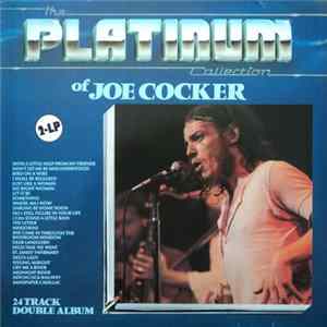 Joe Cocker - The Platinum Collection Of Joe Cocker FLAC
