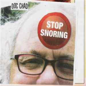Doc Chad - Stop Snoring FLAC