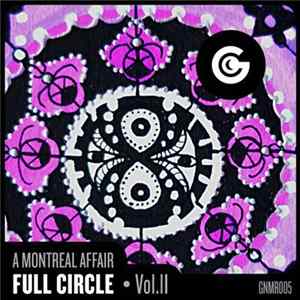 Various - Full Circle Vol. II (A Montreal Affair) FLAC