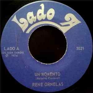 Rene Ornelas - Un Momento FLAC