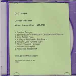 Gordon Monahan - Video Compilation 1986-2003 FLAC