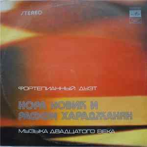Nora Novika Un Rafi Haradžanjans - 20th Century Music FLAC