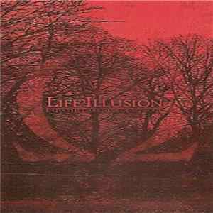 Life Illusion - Into The Darkness Of My Soul FLAC