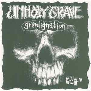 Unholy Grave - Grindignation EP FLAC