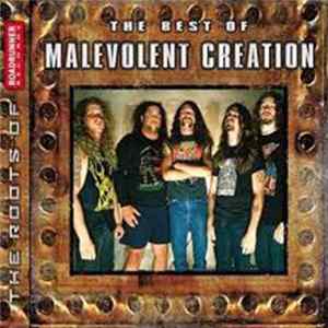 Malevolent Creation - The Best Of Malevolent Creation FLAC