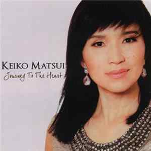 Keiko Matsui - Journey To The Heart FLAC