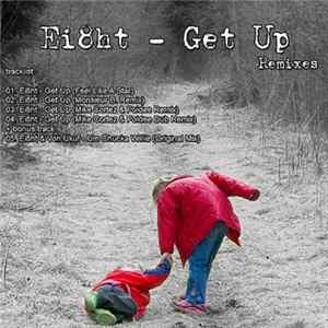 Ei8ht - Get Up FLAC