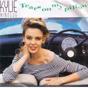 Kylie Minogue - Tears On My Pillow FLAC