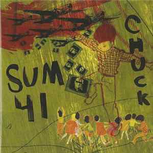 Sum 41 - Chuck FLAC