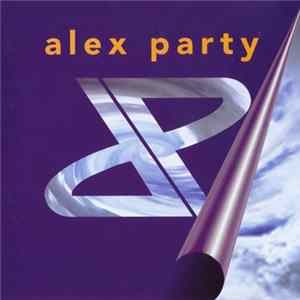Alex Party - Alex Party FLAC