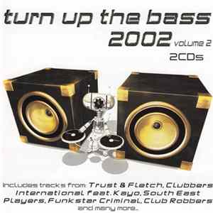 Various - Turn Up The Bass 2002 - Volume 2 FLAC