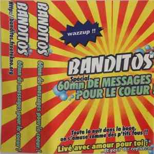 Banditos - 60mns De Messages Pour Le Coeur FLAC