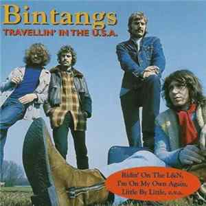 Bintangs - Travellin´ In The U.S.A. FLAC