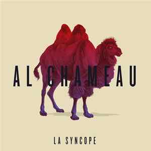 La Syncope - Al Chameau FLAC