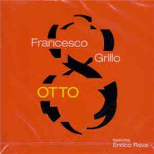 Francesco Grillo - Otto FLAC