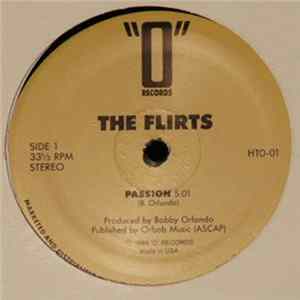 The Flirts - Passion / Danger FLAC