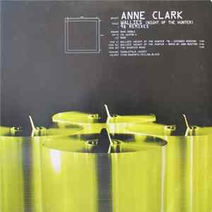 Anne Clark - Wallies (Night Of The Hunter) 98 Remixes FLAC