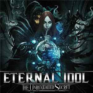 Eternal Idol - The Unrevealed Secret FLAC