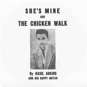 Hasil Adkins and his Happy Guitar - She's Mine / Chicken Walk FLAC