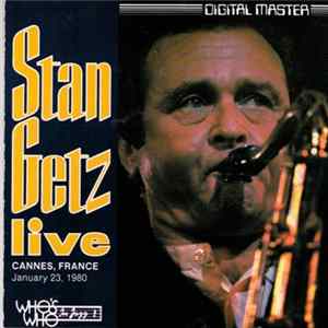 Stan Getz - Stan Getz Live - Cannes, France - January 23, 1980 FLAC
