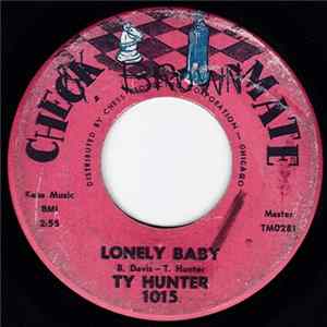 Ty Hunter - Lonely Baby / Gladness To Sadness FLAC