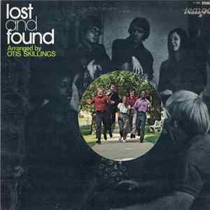 Otis Skillings, Lost And Found - Lost And Found FLAC