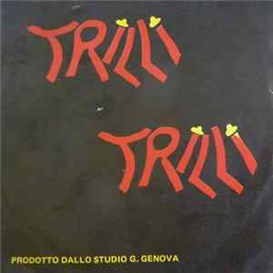 Le Borgia - Trilli Trilli FLAC