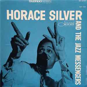 Horace Silver and The Jazz Messengers - Horace Silver And The Jazz Messengers FLAC