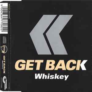 Whiskey - Get Back FLAC