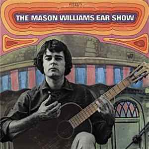 Mason Williams - The Mason Williams Ear Show FLAC