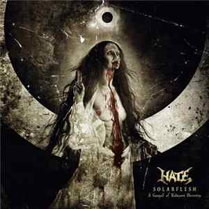 Hate - Solarflesh: A Gospel Of Radiant Divinity FLAC