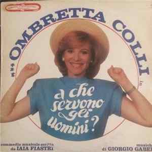 Ombretta Colli - A Che Servono Gli Uomini? FLAC