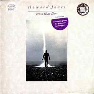 Howard Jones - Cross That Line FLAC