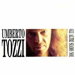Umberto Tozzi - Gli Altri Siamo Noi FLAC
