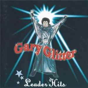 Gary Glitter - Leader Hits FLAC