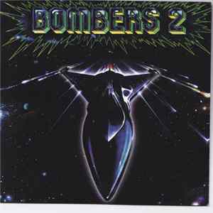 Bombers - Bombers 2 FLAC