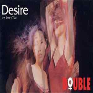 Double - Desire FLAC
