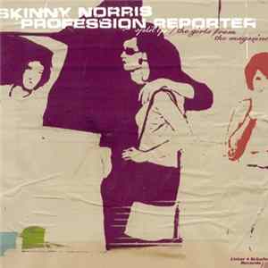 Skinny Norris / Profession Reporter - The Girls From The Magazines FLAC