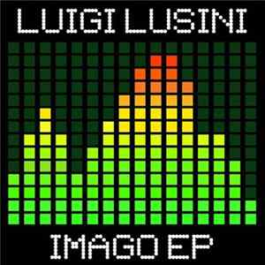 Luigi Lusini - Imago EP FLAC