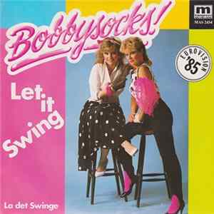 Bobbysocks! - Let It Swing FLAC