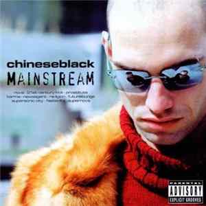 Chineseblack - Mainstream FLAC