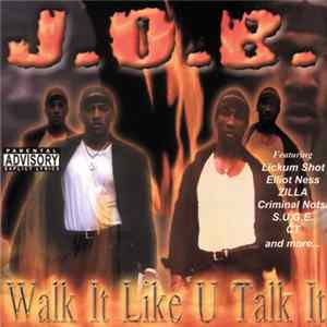 J. O. B. - Walk It Like U Talk It FLAC