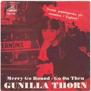 Gunilla Thorn - Merry Go Round / Go On Then FLAC