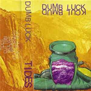 Dumb Luck - Tides FLAC