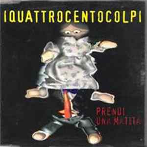 Iquattrocentocolpi - Prendi Una Matita FLAC