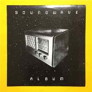 Various - Soundwave Album FLAC
